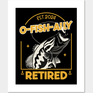 Fisherman Fishing Retirement Gift O-Fish-Ally Retired 2024 Gift For Men Women Posters and Art